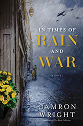 In Times of Rain and War, by Camron Wright